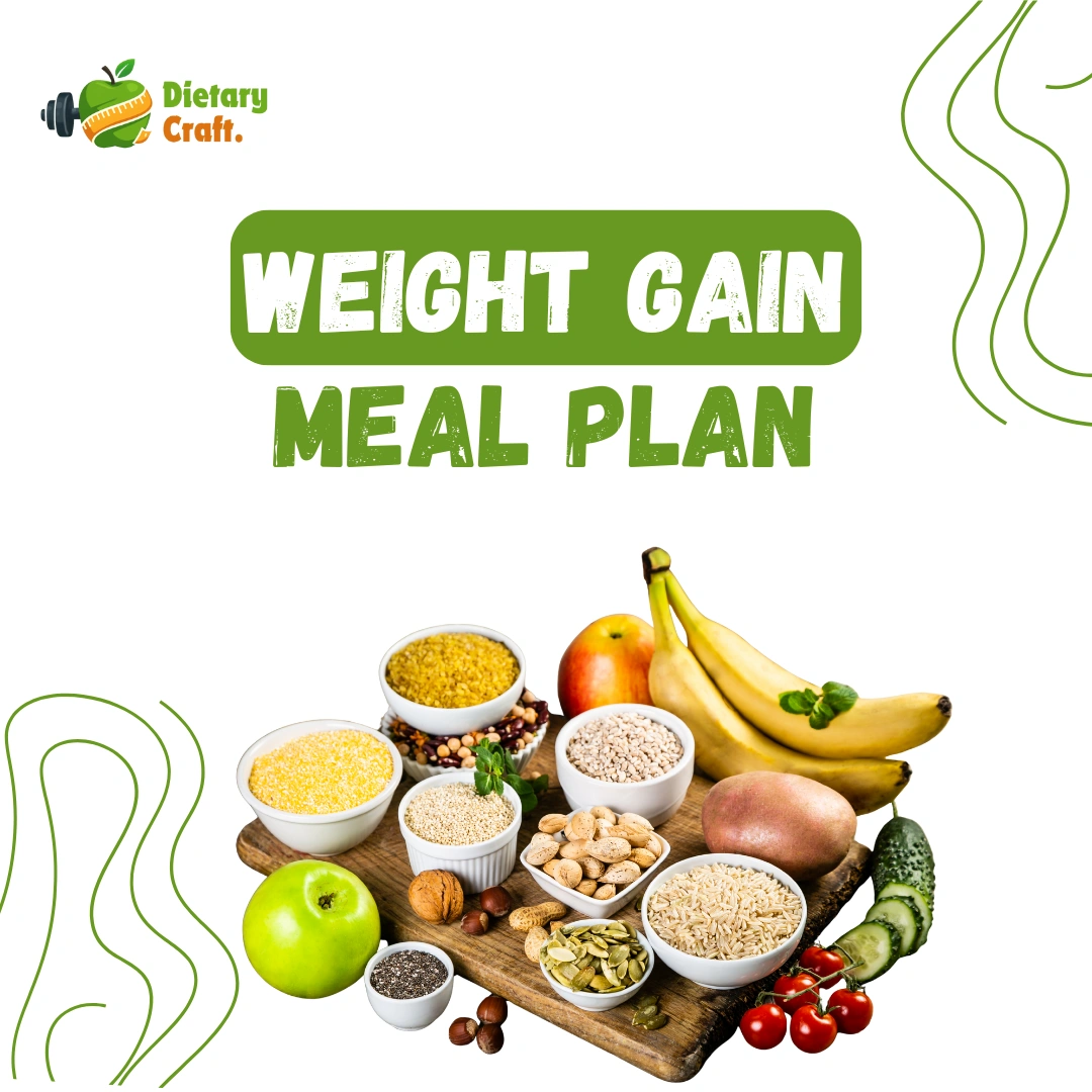 Weight Gain Meal Plan