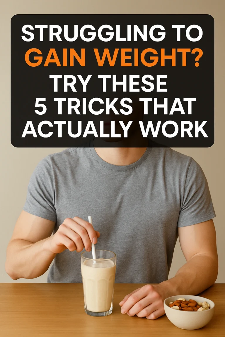 Struggling to Gain Weight Try These 5 Tricks That Actually Work