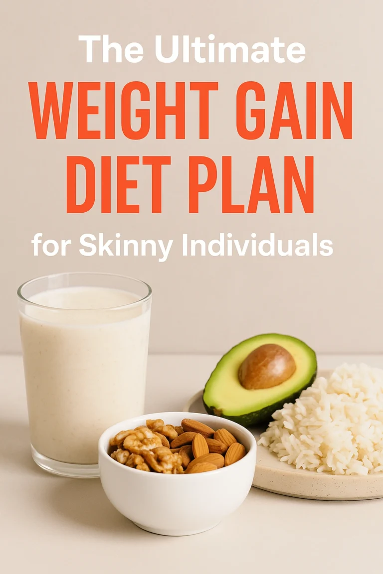 The Ultimate Weight Gain Diet Plan for Skinny Individuals
