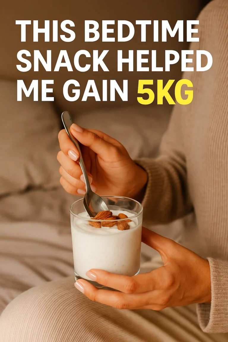 This Bedtime Snack Helped Me Gain 5kg