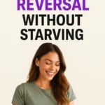 PCOS Reversal Without Starving