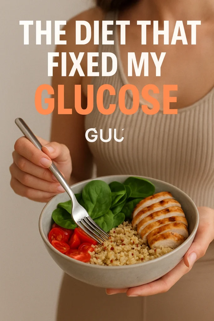 The Diet That Fixed My Glucose