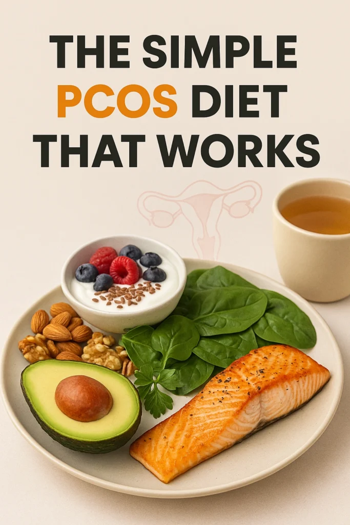 The Simple PCOS Diet That Works
