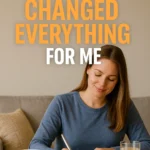 This One Habit Changed Everything for Me