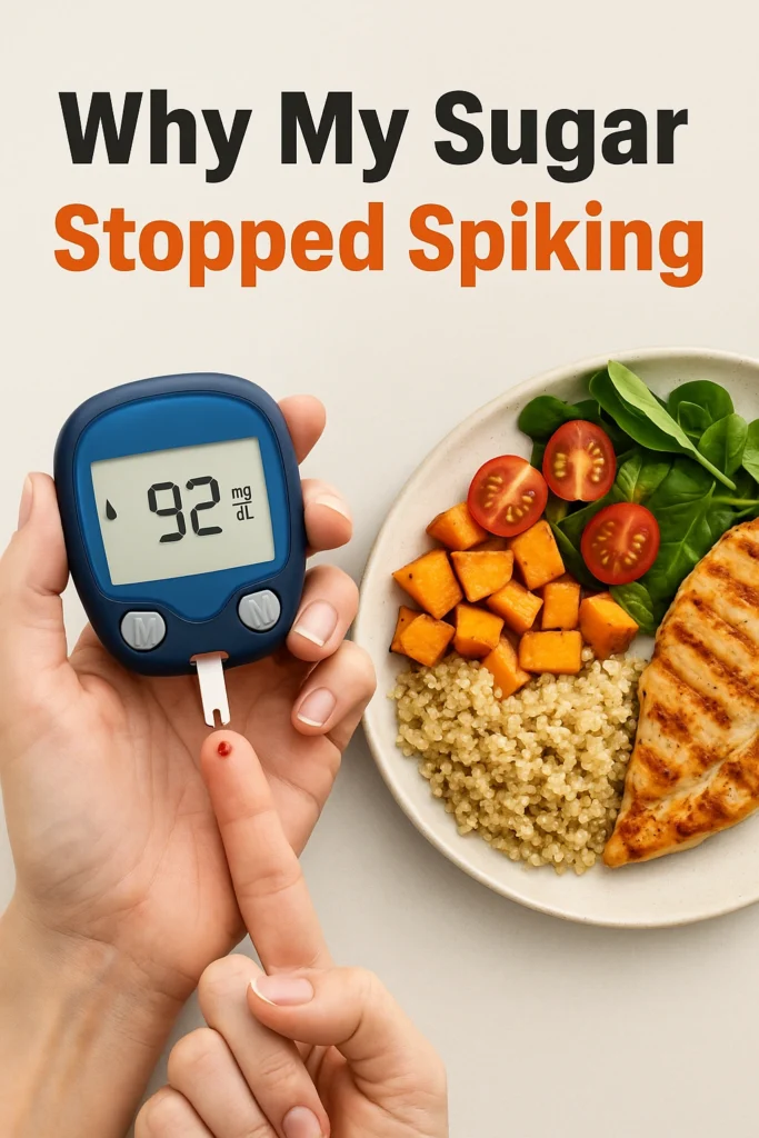 Why My Sugar Stopped Spiking
